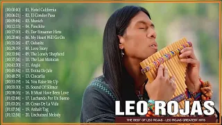 Leo Rojas Greatest Hits Full Album 2021 - Best of Pan Flute 2021