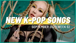 NEW K-POP SONGS | SEPTEMBER 2021 (WEEK 5)