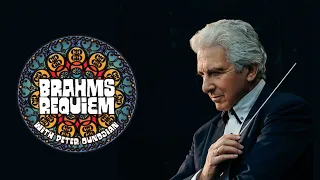 Peter Oundjian talks about the Brahms Requiem