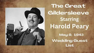 The Great Gildersleeve - Wedding Guest List - May 9, 1943 _ Old-Time Radio Comedy