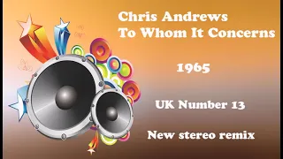 Chris Andrews   To Whom It Concerns 2021 stereo remix