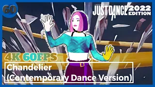 Just Dance 2022 - Chandelier (Contemporary Dance Version) By Sia | 4K 60FPS | Full Gameplay