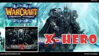 Warcraft 3: X Hero Siege 10.0.2 Full Gameplay Walkthough [Guild] | Mad Tigerrr