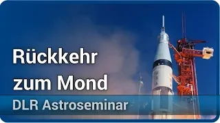 Die Rückkehr des Menschen zum Mond • DLR Astroseminar | Johann-Dietrich Wörner