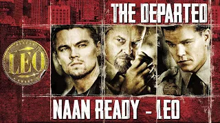 The Departed ft. Nah Ready - Leo | A TPMS Edits