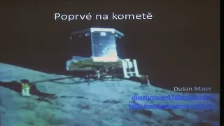 Dušan Majer: Rosetta - poprvé na kometě (Pátečníci 1.3.2019)