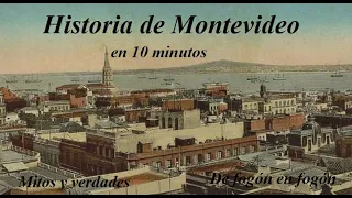 Historia de Montevideo en 10 minutos (History of Montevideo in 15 minutes; audio in Spanish)