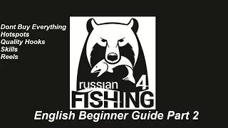 Russian Fishing 4, English Beginner Guide Part 2, Tips And Tricks