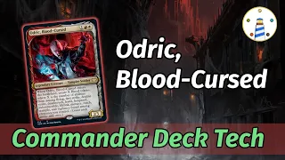 MTG Commander Deck Tech - Odric, Blood-Cursed