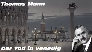 Thomas Mann - Der Tod in Venedig [Werkkunde] || Wissen kompakt