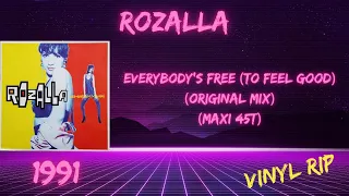 Rozalla - Everybody's Free (To Feel Good) (Original Mix) (1991) (Maxi 45T)