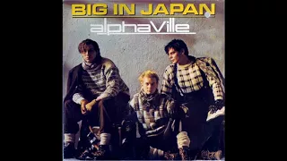 Alphaville - Big In Japan (Original Extended Version)