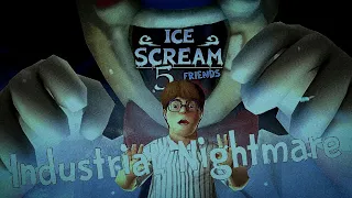 Ice Scream 5 FRIENDS: Industrial Nightmare - OST | CoryTRM 2022