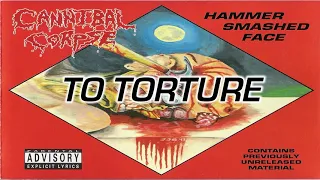 Cannibal Corpse | Hammer Smashed Face | Lyric Video