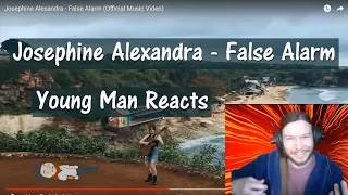 Josephine Alexandra - False Alarm - YOUNG MAN REACTS