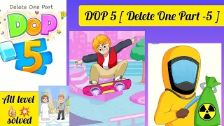 DOP5 ~ Delete One Part Game ~ All Levels  Solution -81• 132 Dop 5 All Level 1-500 solution  💥💯😃