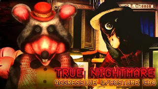 True Nightmare Aggressive w/ Costume in Channel 4 Complete | FNaCEC:R