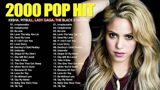 Shakira, Lady Gaga, Rihanna, Beyoncé, Ke$ha, Nelly, Pitbull - Late 90s Early 2000s Hits Playlist