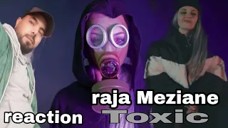 Raja Meziane - Toxic (reaction Maroc)🇲🇦🇩🇿🔥🔥