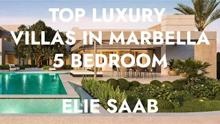 Elie Saab // 5 TOP LUXURY VILLAS // PUERTO BANÚS // MARBELLA