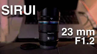 SIRUI 23 mm F 1.2