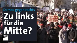 Großdemos "gegen rechts": Was das bedeutet | Kontrovers | BR24