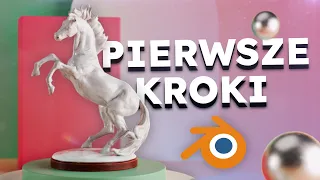 Naucz się Blendera! Pełna seria wprowadzająca #1