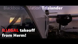 Illegal takeoff from Herm in a Trislander!