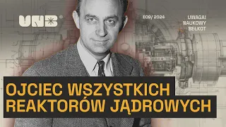 Reaktor jądrowy pod szkolnym boiskiem i Nobel z błędem - Enrico Fermi