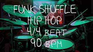 4/4 Drum Beat - 90 BPM - HIP HOP - FUNK SHUFFLE