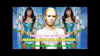 Purge The Monsters ( Marina & Hazel O'Connor MashUp)