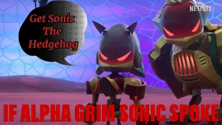 If Alpha Grim Sonic Spoke (Sonic Prime Season 3) Part 1