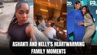 ASHANTI AND NELLY'S HEARTWARMING FAMILY MOMENTS: CELEBRATING LOVE AND UNITY! 💖👨‍👩‍👧‍👦