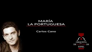 María la portuguesa - Carlos Cano