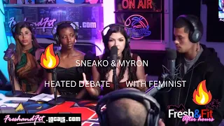 Sneako and Myron Heated Debate With  Feminists | Fresh and Fit Podcast PT 1