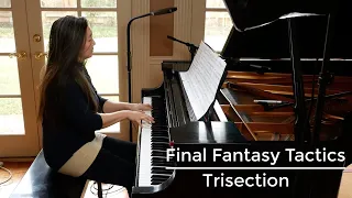 Trisection - Final Fantasy Tactics (solo piano arrangement v. 2)