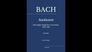 Bach: Andante from Organ Sonata No. 4, BWV 528: II. Andante [Adagio]