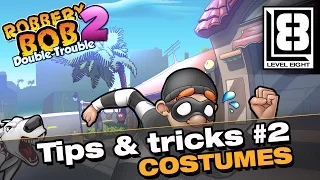 Robbery Bob 2: Double Trouble - Tips & Tricks #2 (costumes)