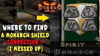 Where to Find a Monarch Shield (CORRECTION) for Spirit Runeword in Diablo 2 / Resurrected D2R