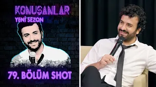 Konuşanlar 79. Bölüm Shot