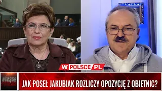 JAK POSEŁ JAKUBIAK ROZLICZY OPOZYCJĘ Z OBIETNIC?