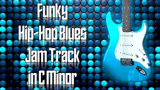 Funky Hip-Hop Blues Jam Track in C Minor 🎸 Guitar Backing Track