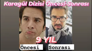 Karagül Dizisi Öncesi-Sonrası 2013-2022