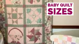 Baby Quilt Sizes!