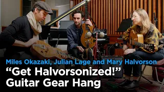 Mary Halvorson, Julian Lage and Miles Okazaki: Jazz Guitar Gear Hang