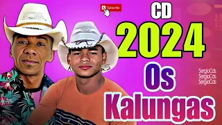 CD 2024 OS KALUNGAS, FORROZÃO COMPLETO, LANÇAMENTO CD ATUALIZADO