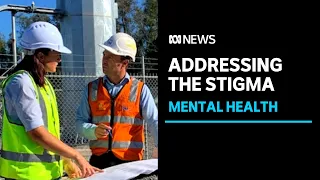 Mental health issues are plaguing workers, but this construction site is paying attention | ABC News