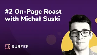 #2 On-Page SEO Roast with Michał Suski