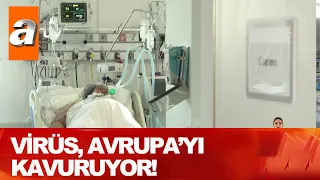 Avrupa virüsün pençesinde! - Atv Haber 20 Ekim 2020