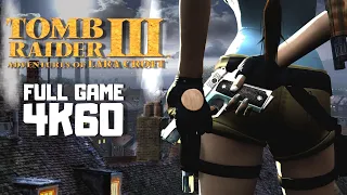 • Tomb Raider 3: Adventures of Lara Croft • FULL GAME ⁴ᴷ⁶⁰